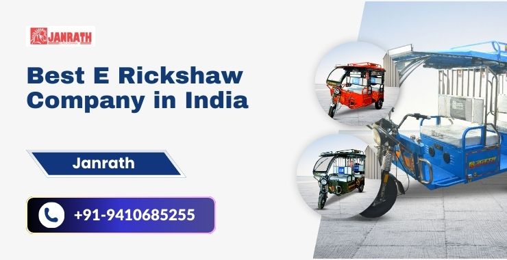 Best E Rickshaw Company in India, E Rickshaw